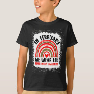 Red In February We Wear Red Heart Disease Awarenes T-Shirt