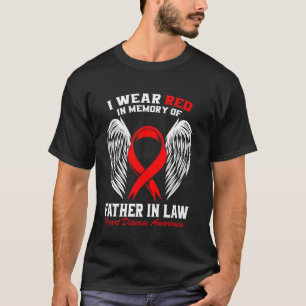 Red In Memory of my Father In Law Heart Disease Aw T-Shirt