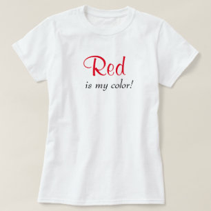 Red Is My Colour Cute Typography Girly Text Quote T-Shirt