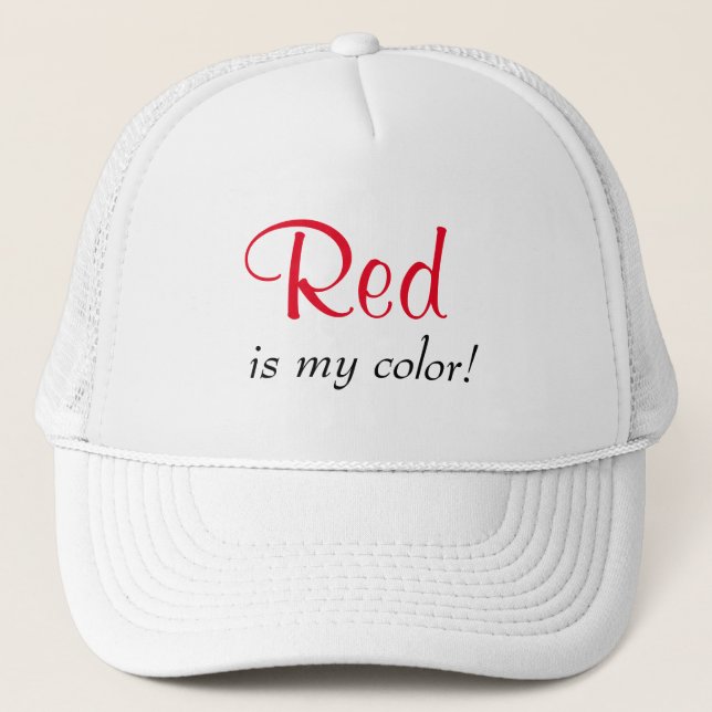 Red Is My Colour Cute Typography Girly Text Trucker Hat (Front)