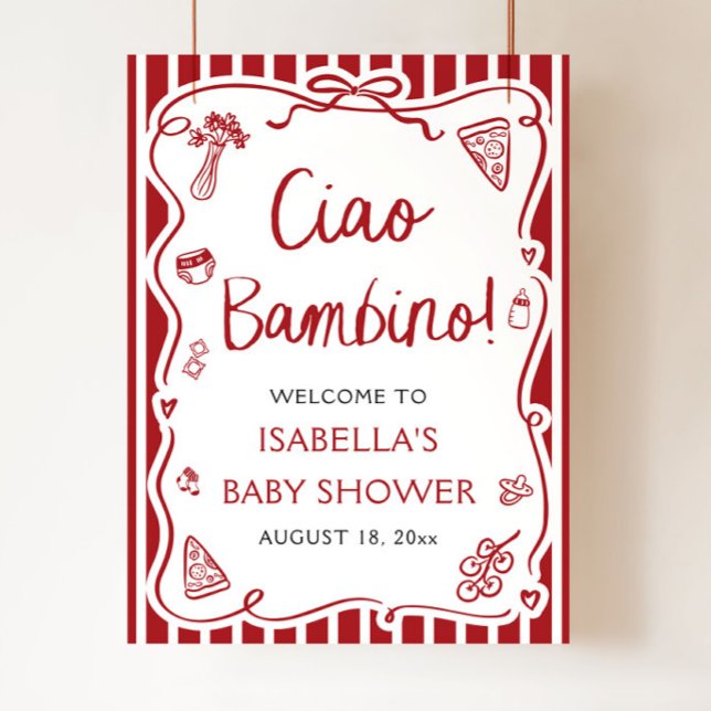 Red Italian Cute Ciao Bambino Baby Shower Welcome Poster (Hand Drawn Red Italian Pizza Ciao Bambino Baby Shower Welcome Sign)