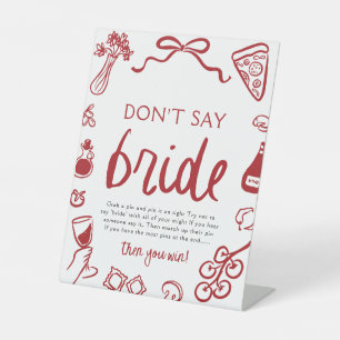 Red Italian Don't Say Bride Bridal Shower Game Pedestal Sign