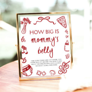 Red Italian Hand Drawn How Big Is Mummy's Belly  Poster