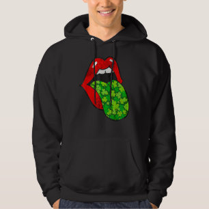 Red Lips Shamrock Tongue St Patrick's Day Green Sa Hoodie