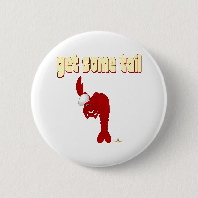 Red Lobster Chef Get Some Tail 6 Cm Round Badge (Front)