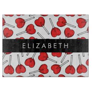 Red Lollipops, Heart Lollipops, Lolly, Your Name Cutting Board