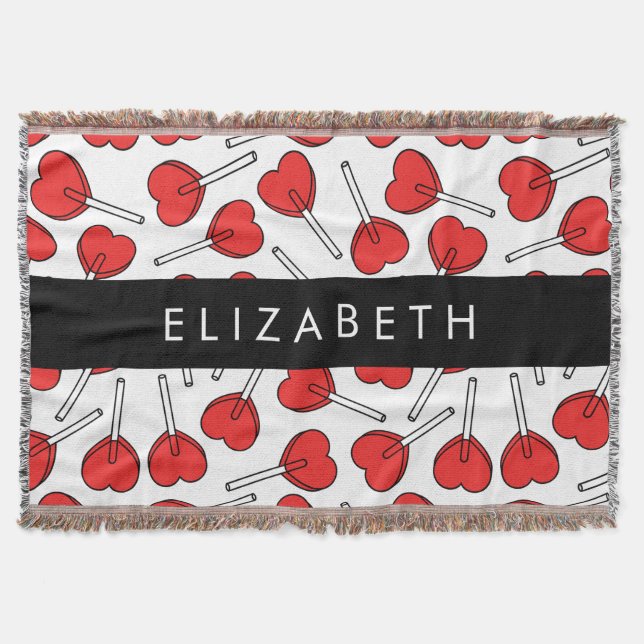 Red Lollipops, Heart Lollipops, Lolly, Your Name Throw Blanket (Front)
