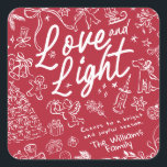 Red Love and Light Christmas  Square Sticker<br><div class="desc">Love and Light - Hand drawn holiday sticker Bring a touch of charm and warmth to the holiday season with this whimsical Christmas collection! Each design is filled with a cosy holiday spirit, making it a heartfelt choice for family, friends, or anyone who loves a fun, creative touch. Send a...</div>