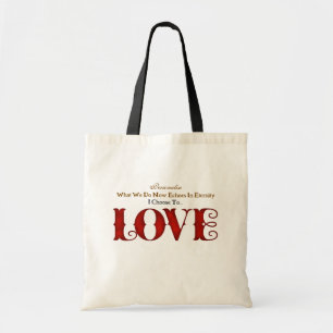 Red Love Typography Motivational Eternity Quote Tote Bag