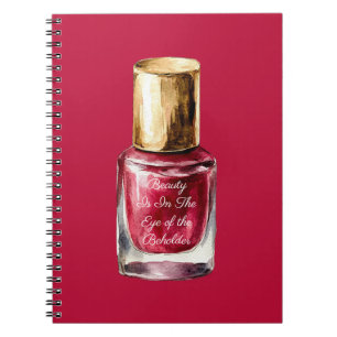 Red Nail Polish Beauty is quote Notebook