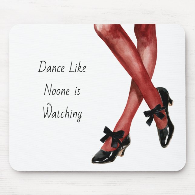 Red Nylons Dance Like Noone is Watching Mouse Pad (Front)