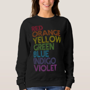 Red Orange Green Yellow Blue Indigo Violet Rainbow Sweatshirt