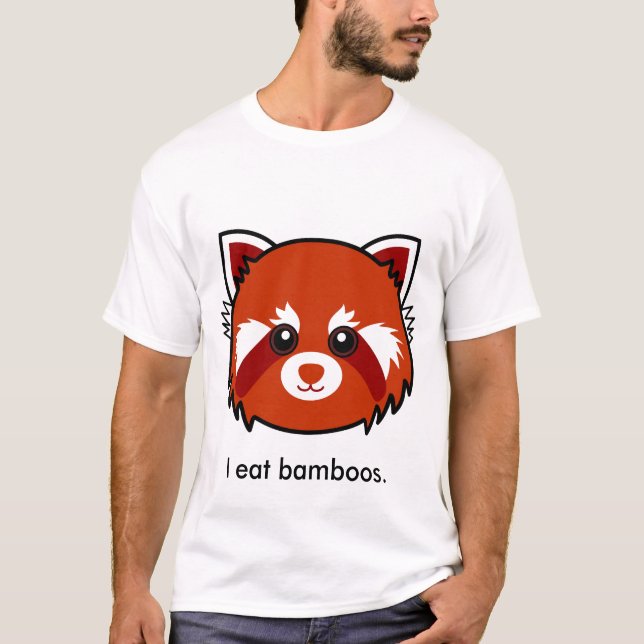 Red Panda: I eat bamboos. T-Shirt (Front)