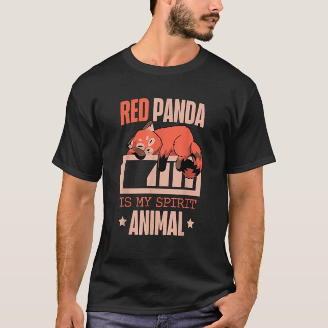 Red Panda Is My Spirit Animal Zookeeper Zoogoer Wi T-Shirt (Front)