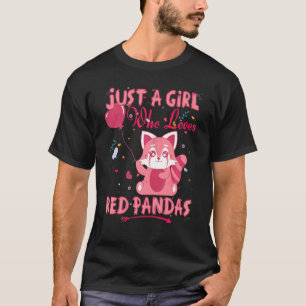 Red panda Just a Girl Who Loves Red pandas cute fl T-Shirt