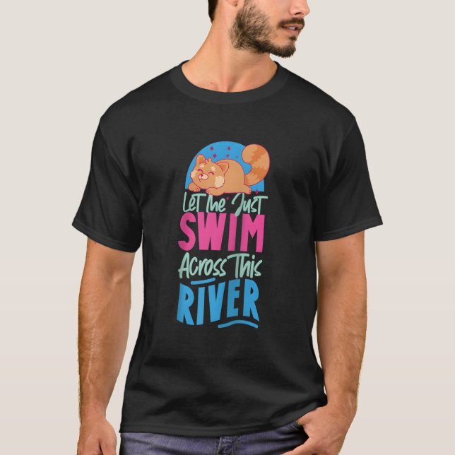 Red Panda Let Me Just Swim Across This River Baseb T-Shirt (Front)