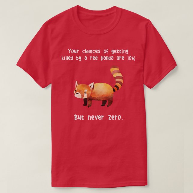 Red Panda Never Zero T-Shirt (Design Front)