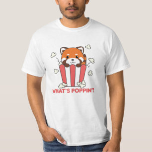 Red Panda Popcorn Whats Poppin Funny T-Shirt