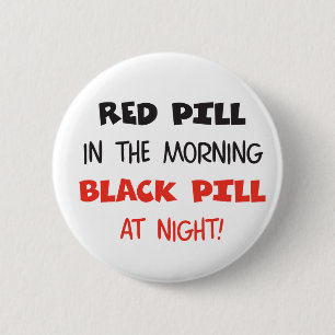 Red Pill Black Pill 6 Cm Round Badge