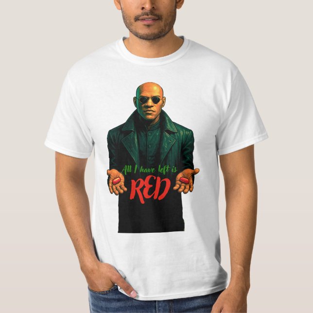Red pilled T-Shirt (Front)