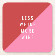 Red & Pink Funny Coaster "Less Whine More Wine"