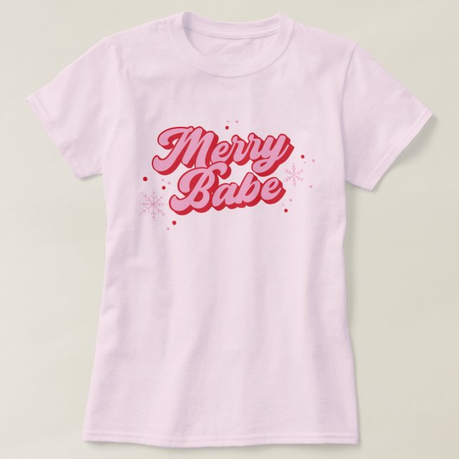 Red & Pink Merry Babe Quote With Snowflakes  T-Shirt (Design Front)
