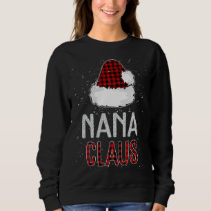 Red Plaid Nana Claus - Matching Family Funny Chris Sweatshirt