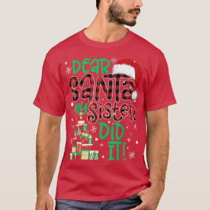 Red Plaid Santa Hat Matching Dear Santa My Sister T-Shirt