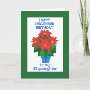 Red Poinsettia December Birthday for Stepdaughter Card