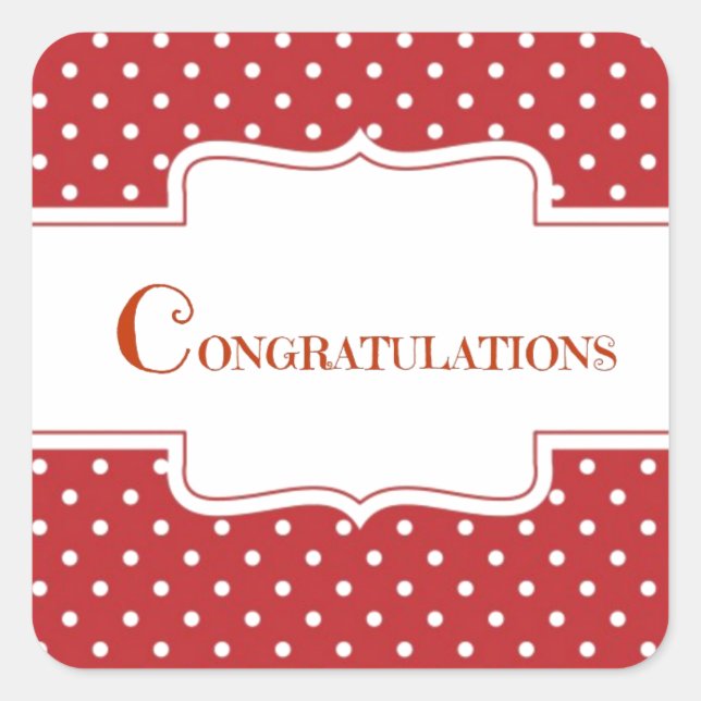 Red Polka Dot Congratulations Square Sticker (Front)