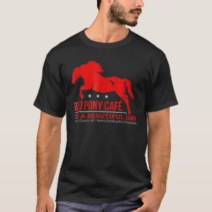 Red Pony Cafe - Funny Cute Horse Lover T-Shirt