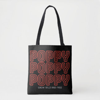 Red Poppy Grow Wild Free Floral Lettering Tote Bag