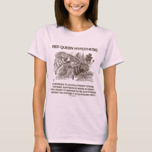 Red Queen Hypothesis (Alice Red Queen Wonderland) T-Shirt