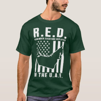 RED Remember Everyone Deployed in the UAE T-Shirt