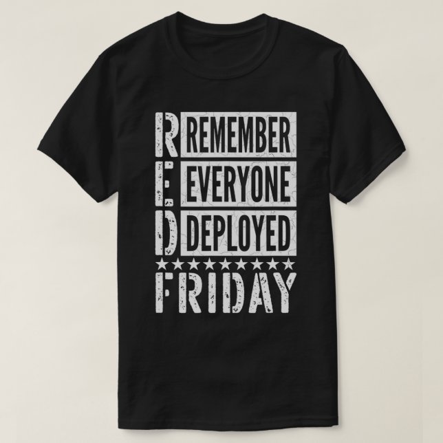 RED Remember Everyone Deployed Red Friday Military T-Shirt (Design Front)