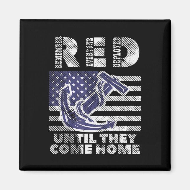 RED Remember Everyone Deployed Until Come Home Mem Magnet (Front)