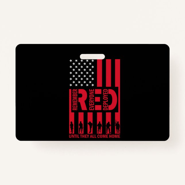 Red Remember Everyone Deployed Until They All Come ID Badge (Front)