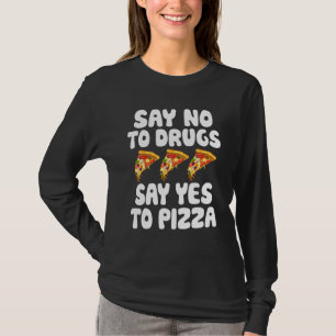 Red Ribbon Awareness Say No To Drugs Say Yes To Pi T-Shirt
