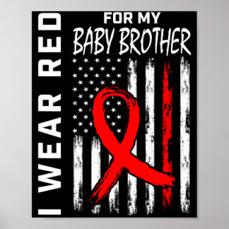 Red Ribbon For My Brother Heart Disease Awareness Poster