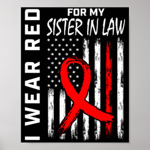 Red Ribbon For My Sister In Law Heart Disease Awar Poster