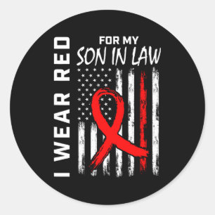 Red Ribbon For My Son In Law Heart Disease Awarene Classic Round Sticker