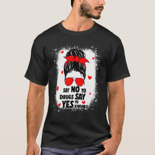Red Ribbon Week Say No to Drugs Say Yes to KINDNES T-Shirt