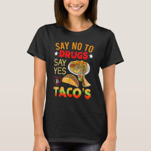 Red Ribbon Week Say No To Drugs Say Yes To Tacos 2 T-Shirt
