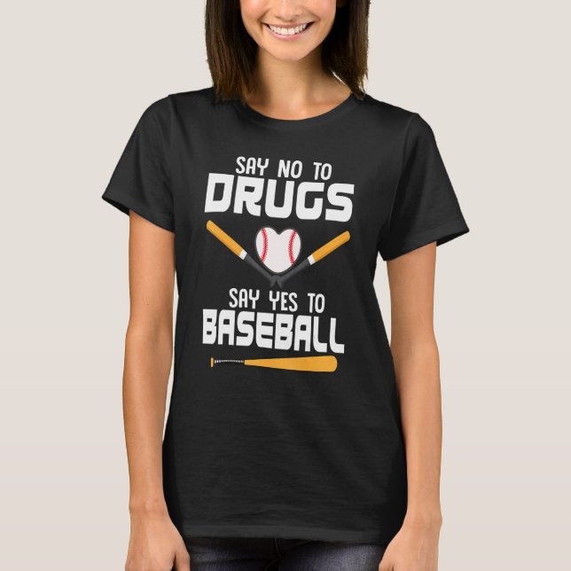 Red Ribbon Week Say No To Say Yes To Baseball T-Shirt (Front)