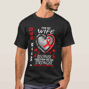 Red Ribbon Wife Heart Disease Awareness Inspiratio T-Shirt