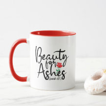 Red Rose Beauty For Ashes Isaiah 61:3 Mug