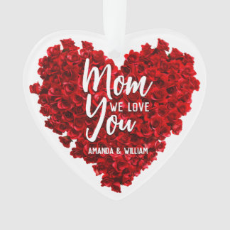 Red Roses Heart Love You Mum Mother's Day Ornament