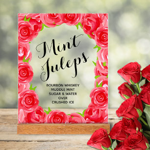 Red Roses Mint Juleps Tabletop Acrylic Sign