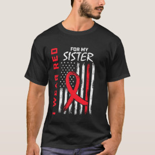Red Sister Heart Disease Awareness Products Americ T-Shirt