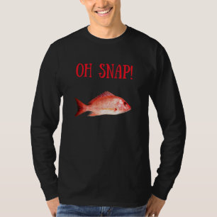 Red Snapper  Fish  Oh Snap Men Women Kids T-Shirt